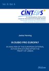 Buchcover In Dubio Pro Europa? An Analysis of the European External Action structures after the Treaty of Lisbon
