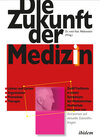 Buchcover Die Zukunft der Medizin