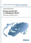 Buchcover Russia and the EU in a Multipolar World: Discourses, Identities, Norms