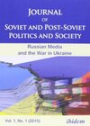 Buchcover Russian Media and the War in Ukraine: The Russian Media and the War in Ukraine, Vol. 1, No. 1 (2015) (Journal of Soviet 
