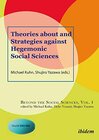 Buchcover Theories About and Strategies Against Hegemonic Social Sciences (Beyond the Social Sciences, Band 1)