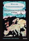 Buchcover Wege Der Energiedemokratie: Emanzipatorische Energiewenden in Europa