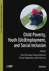 Buchcover Child Poverty, Youth (Un)Employment, and Social Inclusion