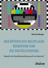 Buchcover Der öffentlich-rechtliche Rundfunk und die Digitalisierung
