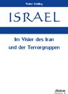 Buchcover Israel. Im Visier des Iran und der Terrorgruppen