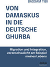 Buchcover Von Damaskus in die deutsche Ghurba