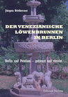 Buchcover Der Venezianische Löwenbrunnen in Berlin