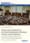 Buchcover Language Conflicts in Contemporary Estonia, Latvia, and Ukraine
