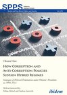 Buchcover How Corruption and Anti-Corruption Policies Sustain Hybrid Regimes