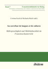 Buchcover Au carrefour de langues et de cultures: Mehrsprachigkeit und Mehrkulturalität im Französischunterricht