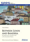 Buchcover Between Lenin and Bandera