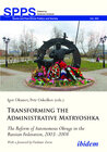 Buchcover Transforming the Administrative Matryoshka: The Reform of Autonomous Okrugs in the Russian Federation, 2003–2008
