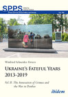 Buchcover Ukraine’s Fateful Years 2013–2019: Vol. II: The Annexation of Crimea and the War in Donbas