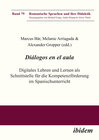 Buchcover Diálogos en el aula - Digitales Lehren und Lernen als Schnittstelle für die Kompetenzförderung im Spanischunterricht