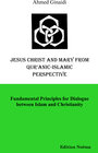 Buchcover Jesus Christ and Mary from Qur’anic-Islamic Perspective