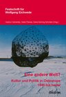 Buchcover "Eine andere Welt"? Kultur und Politik in Osteuropa 1945 bis heute