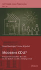 Buchcover Moderne CDU? Programmatischer Wandel in der Schul- und Familienpolitik