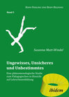 Buchcover Ungewisses, Unsicheres und Unbestimmtes: Eine phänomenologische Studie zum Pädagogischen in Hinsicht auf LehrerInnenbild