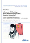 Buchcover Alexander Solzhenitsyn: Cold War Icon, Gulag Author, Russian Nationalist?