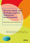 Buchcover Theories about and Strategies against Hegemonic Social Sciences
