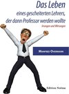 Buchcover Das Leben eines gescheiterten Lehrers, der dann Professor werden wollte / Edition Noema