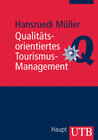 Buchcover Qualitätsorientiertes Tourismus-Management