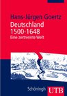 Buchcover Deutschland 1500-1648: Eine zertrennte Welt