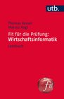 Buchcover Fit für die Prüfung: Wirtschaftsinformatik
