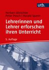 Buchcover Lehrerinnen und Lehrer erforschen ihren Unterricht