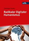 Buchcover Radikaler Digitaler Humanismus