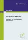 Buchcover Der optimale Webshop: Webusability und rechtliche Aspekte im e-Commerce