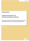 Buchcover Qualitätsmanagement in Dienstleistungsunternehmen: Überblick, führungstechnische Gestaltung, Implementierung und Handlun