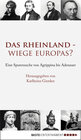 Das Rheinland - Wiege Europas? width=