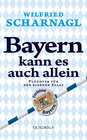 Buchcover Bayern kann es auch allein