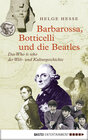 Buchcover Barbarossa, Botticelli und die Beatles