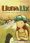 Buchcover Liona Lix - Wer braucht schon Schnee im Sommer?