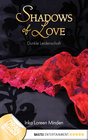 Buchcover Dunkle Leidenschaft - Shadows of Love