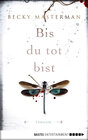 Buchcover Bis du tot bist