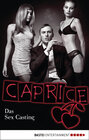 Buchcover Das Sex Casting - Caprice