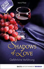Buchcover Gefährliche Verführung - Shadows of Love