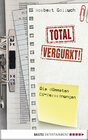 Buchcover Total vergurkt!