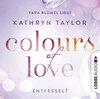 Buchcover Colours of Love - Entfesselt