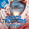 Buchcover Space Troopers - Folge 07