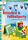 Buchcover Ritterfest & Fußballparty