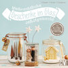 Buchcover Weihnachtliche Geschenke im Glas selbstgemacht