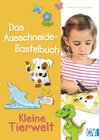 Buchcover Das Ausschneide-Bastelbuch: Kleine Tierwelt