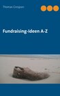Buchcover Fundraising-Ideen A-Z
