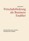Buchcover Wirtschaftsförderung als Business Enabler