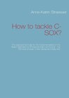 Buchcover How to tackle C-SOX?