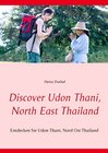 Buchcover Discover Udon Thani, North East Thailand